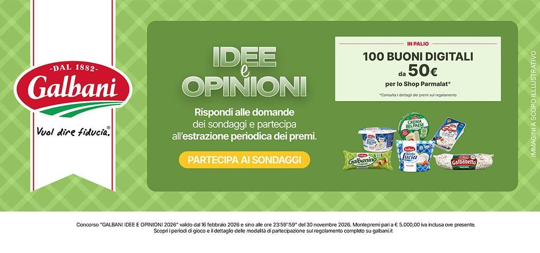 Galbani Idee e Opinioni 2026 Galbani Idee e Opinioni 2026