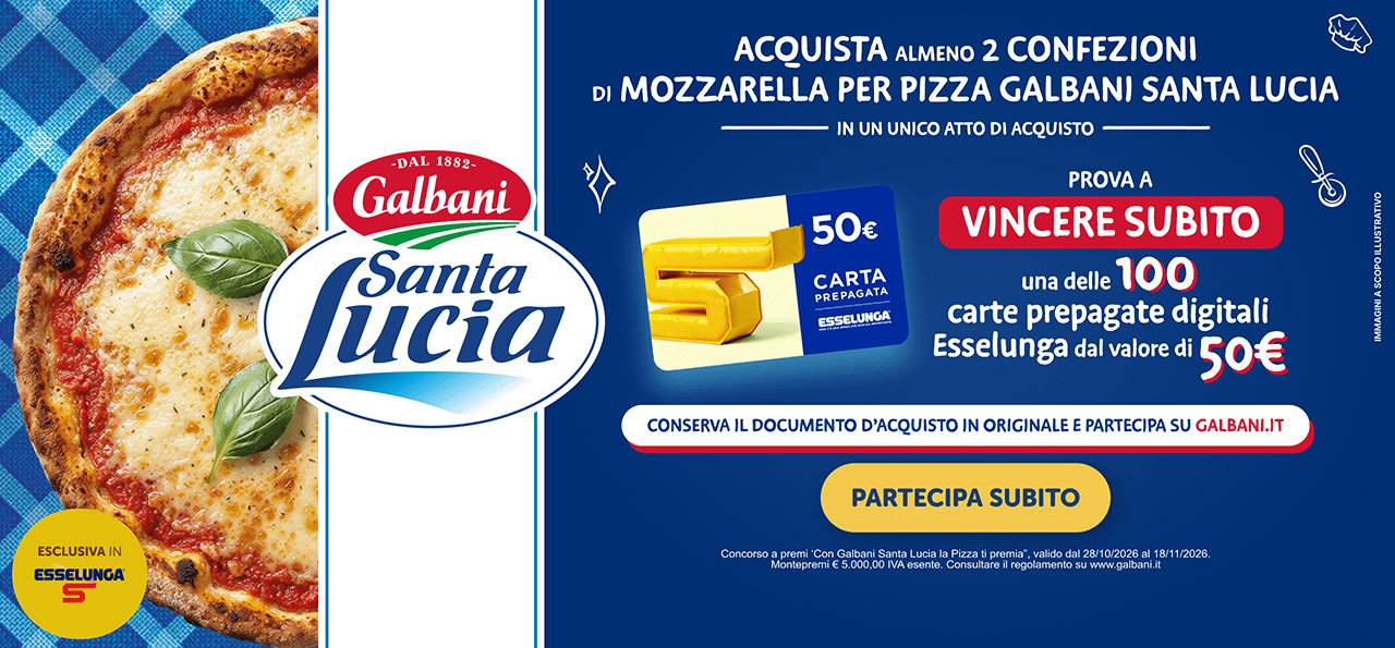 Con Galbani Santa Lucia La Pizza Ti Premia Con Galbani Santa Lucia La Pizza Ti Premia